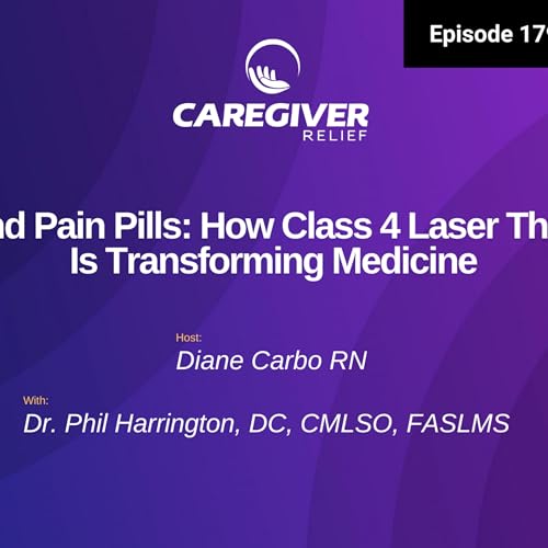 Beyond Pain Pills: How Class 4 Laser Therapy Is Transforming Medicine - EP 179