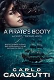 A Pirate's Booty (Cavazutti Crime)