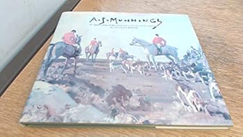 Hardcover Sir Alfred Munnings 1878-1959: New Selected Ed. Book