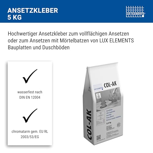 LUX ELEMENTS Ansetzkleber COL-AK 5kg I Fertig vorgemischter Trockenmörtel für Ansetzen, Nivellieren & Verkleben von Bauplatten & Duschböden I Wasserfest