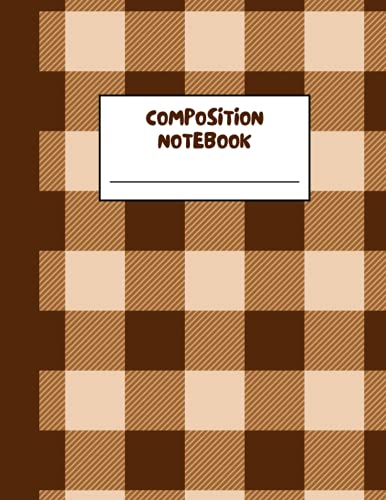 Composition Notebook - College Ruled | Brown Plaids Pattern |: Large Notebook 8.5 x 11in x 120 pages for Boys and Girls