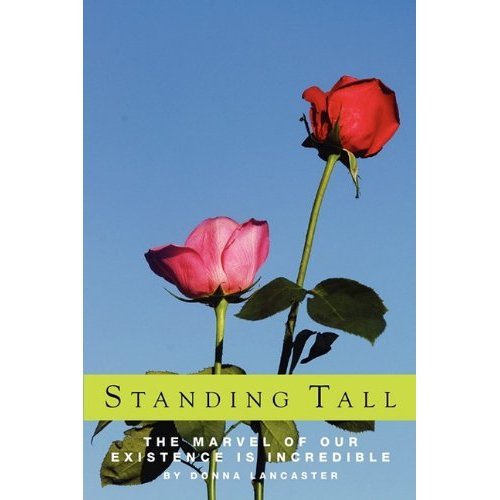 Standing Tall The Marvel of Our Existence is Incredible Kindle