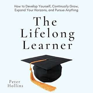 The Lifelong Learner Audiobook By Peter Hollins cover art