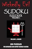 Wickedly Evil Sudoku: Volume 1 1517660548 Book Cover