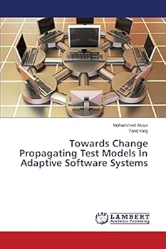 Paperback Towards Change Propagating Test Models In Adaptive Software Systems Book