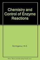 Chemistry and Control of Enzyme Reactions 0126341508 Book Cover