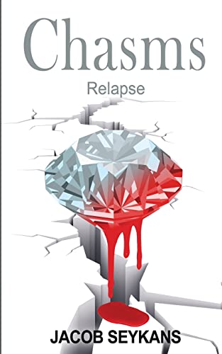 Chasms: Relapse