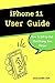 iPhone 11 User Guide: The Essential Manual How To Set Up And Start Using New iPhone