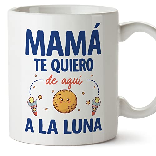 MUGFFINS Tazas para MADRE/MAMÁ - En Español - De aquí a la luna - 11 oz / 330 ml - Regalo original y divertido