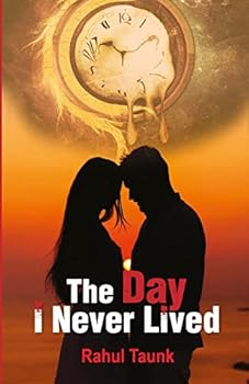 Paperback The Day I Never Lived Book