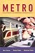 Metro: Journeys in Writing Creatively