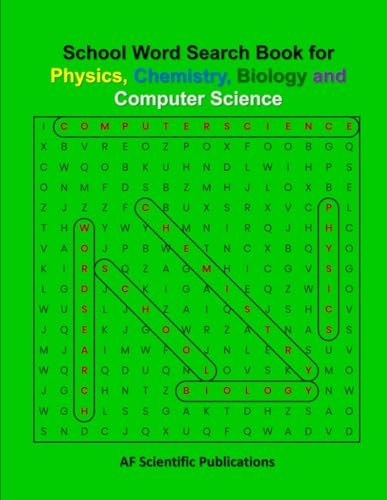 School Word Search Book for Physics, Chemistry, Biology and Computer Science (Books for Middle School, Junior High, High School and College (U.S.))