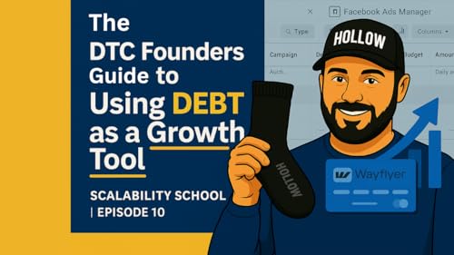 Page de couverture de The DTC Founders guide to Using Debt as a Growth Tool