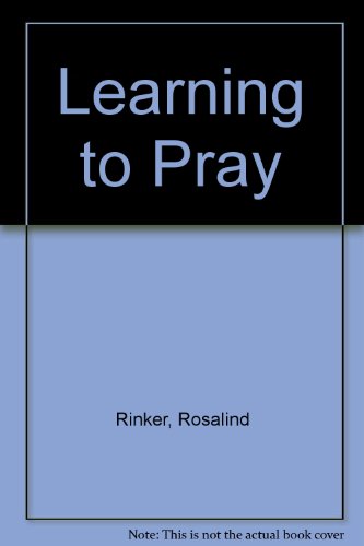 Learning to Pray 0842321381 Book Cover