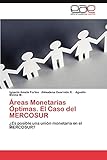 optimas verlegemaschine  Áreas Monetarias Óptimas. El Caso del MERCOSUR: ¿Es posible una unión monetaria en el MERCOSUR?