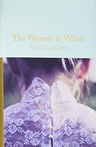 The Woman in White (Macmillan Collector's Library)