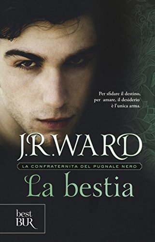 La bestia. La confraternita del pugnale nero: 14 La bestia. La confraternita del pugnale nero: 14