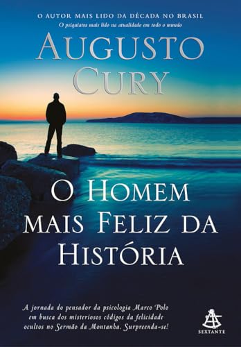 O homem mais feliz da história (Marco Polo – Livro 4)