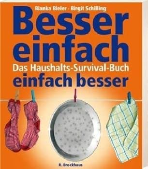 Paperback Besser einfach - einfach besser. Das Haushalts-Survival-Buch [German] Book
