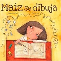 MAIZ SE DIBUJA 9873854398 Book Cover