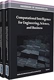 Handbook of Research on Computational Intelligence for Engineering, Science, and Business