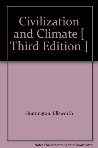 Civilization and Climate [ Third Edition ] B000I229Q8 Book Cover