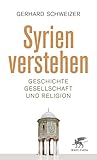  Syrien verstehen: Geschichte, Gesellschaft und Religion
