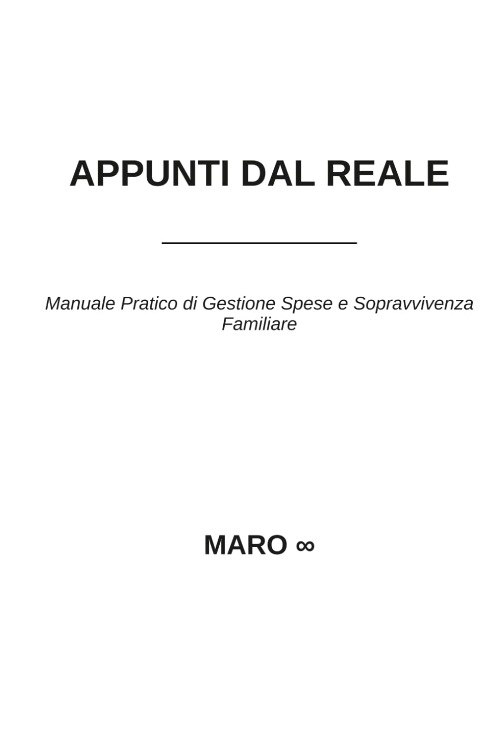 Appunti dal Reale: Manuale pratico per la gestione delle spese familiari