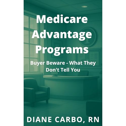 Medicare Advantage Programs by Diane Carbo episode artwork