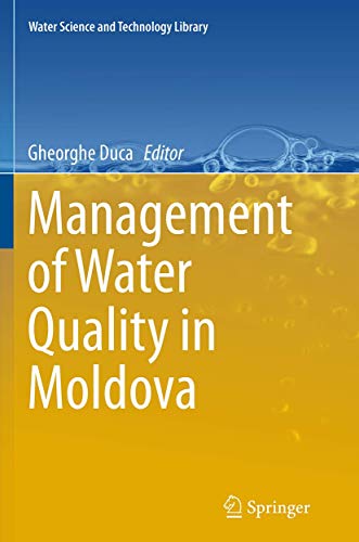 Management of Water Quality in Moldova (Water Science and Technology Library, 69)