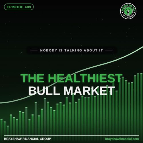 The Healthiest Bull Market Nobody is Talking About