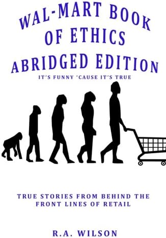 Wal-Mart Book of Ethics Abridged Edition