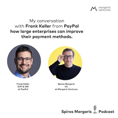 My conversation with Frank Keller SVP & GM, Enterprise Segment, Merchant & Payment Platforms at PayPal