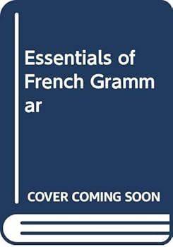 Paperback Essentials of French Grammar, 3rd Edition (French and English Edition) [French] Book
