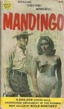 Mandingo: Authorized Uncensored Abridgment B001V04536 Book Cover