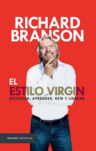 Estilo Virgin Escuchar Aprender Reir Y Liderar ... [Spanish] 9501294137 Book Cover