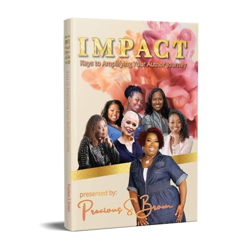 IMPACT Audiolibro Por Precious Brown, Catherine Turner, Monique Shurray, Valerie Stancill, Evelyn Donelson, Roz Jones, Sarah 