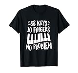 88 Teclas 10 Dedos Sin Problema Diversión Doodle Piano Música Oscuro Camiseta