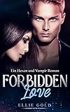 fantasy literatur im unterricht  Forbidden Love: Ein Hexen und Vampir Roman (Fantasy Romance 1)