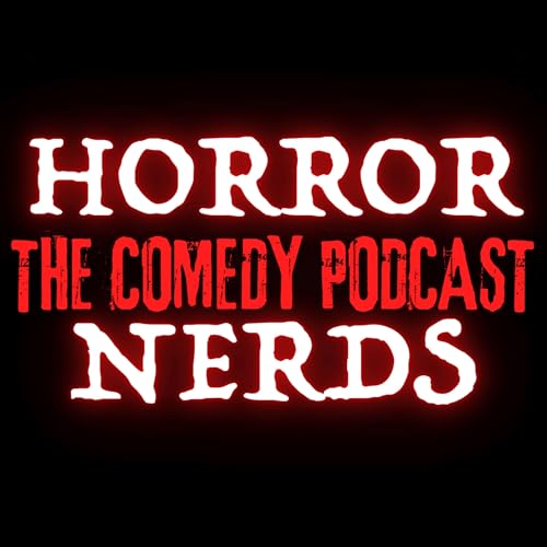 Page de couverture de Horror Nerds Comedy Podcast