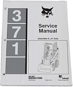 Bobcat 371 Skid Steer Workshop Repair Service Manual - Part Number # 6545574