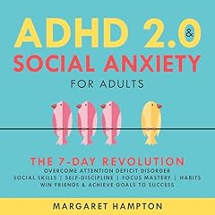 ADHD 2.0 and Social Anxiety for Adults cover art