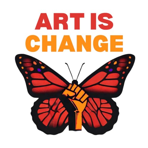 ART IS CHANGE: Strategies & Skills for Activist Artists & Cultural Organizers cover art