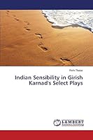 Indian Sensibility in Girish Karnad's Select Plays 3659759686 Book Cover