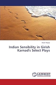 Paperback Indian Sensibility in Girish Karnad's Select Plays Book
