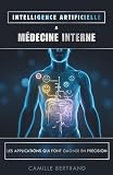 manuel médecine interne de netter  IA & Médecine Interne : Les Applications Qui Font Gagner en Précision