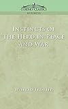 Instincts of the Herd in Peace and War