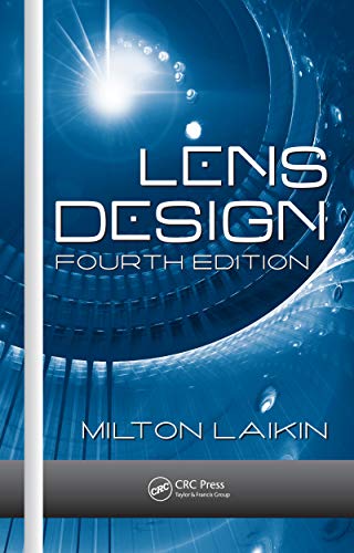 Lens Design (Optical Science and Engineering Book 121)