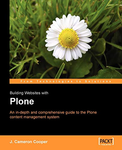 Building Websites with Plone: An in-depth and comprehensive guide to the Plone content management system.