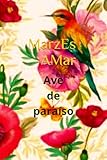  Ave de paraíso: Semilla divina